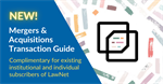 <NEW> M&A Guides on LawNet Precedents